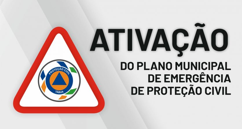 (Português) ATIVAÇÃO DO PLANO MUNICIPAL DE EMERGÊNCIA  E PROTEÇÃO CIVIL DE TÁBUA