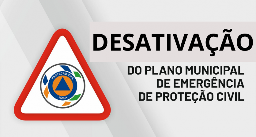 (Português) DESATIVAÇÃO DO PLANO MUNICIPAL DE EMERGÊNCIA E PROTEÇÃO CIVIL DE TÁBUA 16/8/2025